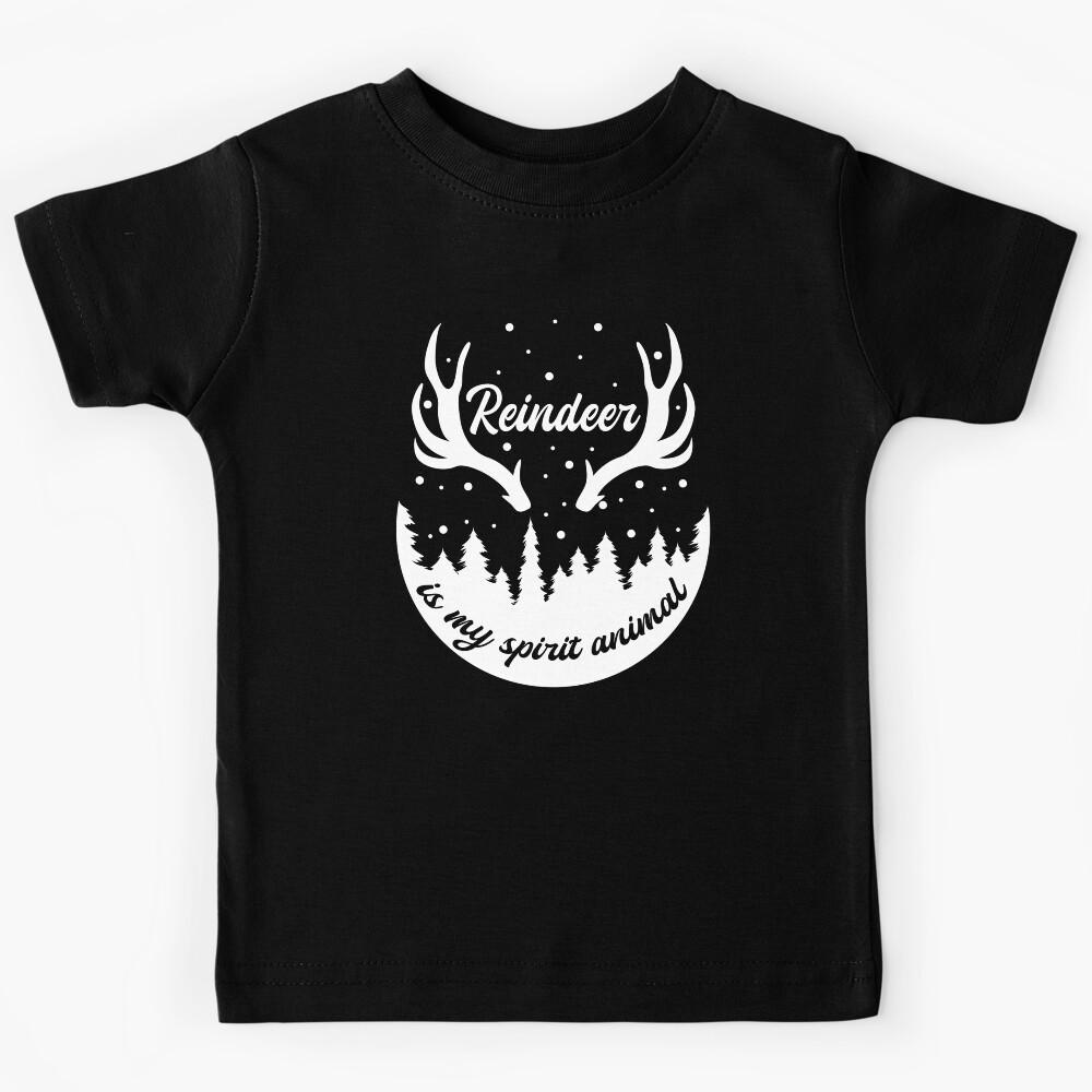 FUNNY CHRISTMAS REINDEER IS MY SPIRIT ANIMAL Kids T-Shirt