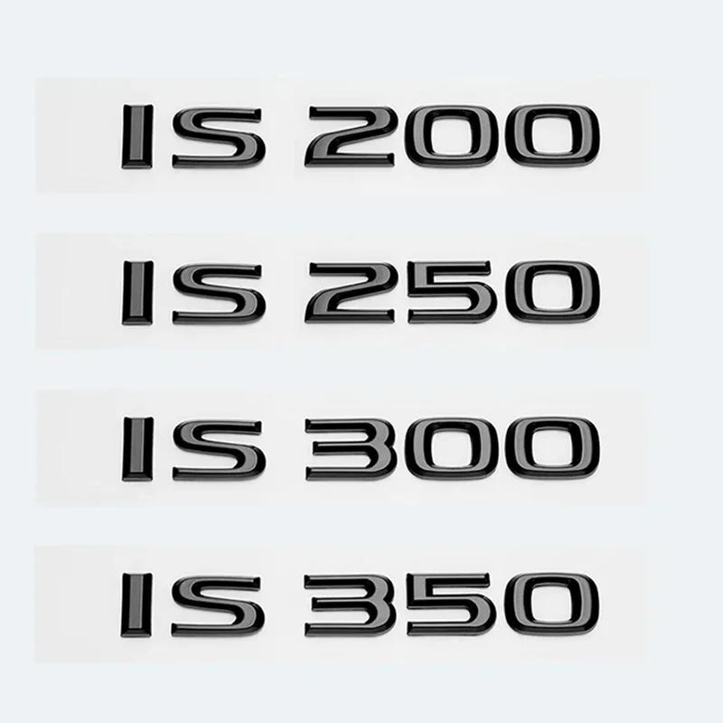Glossy Black ABS Letters IS200 IS250 IS300 IS350 IS300h IS200t IS500 HYBRID Emblem For Lexus Car Trunk Logos Badge Accessories VH6