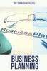 The Business Planning : A Practical Guide : 9 Book