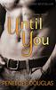 Книга Until You : An Unforgettable Friends-to-enemies-to-lovers Romance