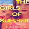 The Girls of Summer by Katie Bishop Hardback Book 9781787636002