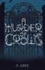 The A Murder of Crows : 1 Book