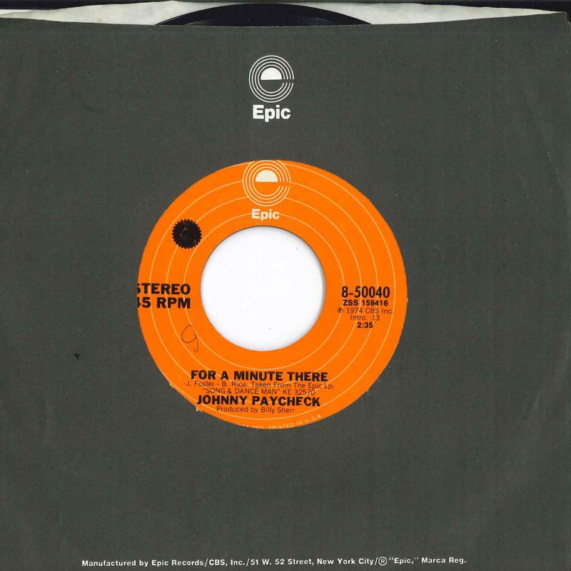 7-дюймовая пластинка JOHNNY PAYCHECK - For A Minute There / She's All I Li 850040 EPIC 1974 США Фолк Б/У