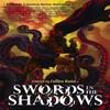 Swords In the Shadows by Heath Amodio Paperback Book 9781954255753