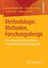 Книга Methodologie, Methoden, Forschungsdesign : Ein Lehrbuch Fur Fortgeschrittene Studierende Der Politikwissenschaft