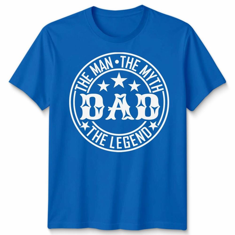 Dad The Unisex The Myth The Legend Unisexs T Shirt Novelty Gift Fathers Day Tee