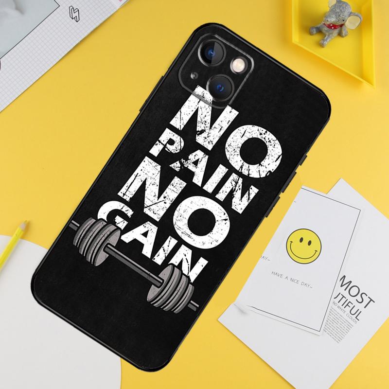 No Pain No Gain Training Phone Case For iPhone 16 Pro 15 Pro 13 12 Mini 11 14 Pro Max XR 16 15 Plus 16e Cover Coque