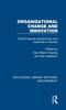 Книга Organizational Change and Innovation : Psychological Perspectives and Practices In Europe