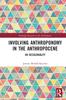 Книга Involving Anthroponomy In the Anthropocene : On Decoloniality