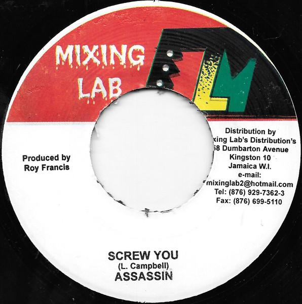 7-дюймовая пластинка ASSASSIN - Screw You NONE Mixing Lab 2004 Ямайка Регги, Ска и Даб Б/У