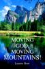 Книга Moving God, Moving Mountains