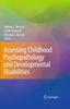 The Assessing Childhood Psychopathology and Developmental Disabilities Book