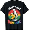 Sorry Girl I Love Banana Fun Lgbtq Gay Pride T-Shirts Unisex Short Sleeve Fashion Streetwear Tshirts