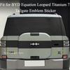 Для BYD Equation Leopard Titanium 7 Задняя дверь Индивидуальный Логотип-Буква 3D Наклейка С Текстом Black Warrior Внешние Аксессуары