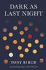 Книга Dark As Last Night