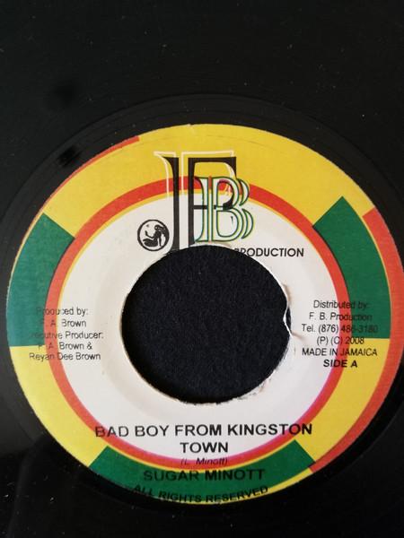 7-дюймовая пластинка SUGAR MINOTT - Bad Boy From Kingston Town NONE F.B. Производство 2008 Ямайка Регги, Ска и Даб Б/у