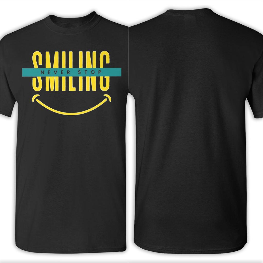 Мужские забавные футболки Never Stop Smiling из 100% хлопка, топы для отдыха с коротким рукавом и круглым воротником, футболки, идея для подарка