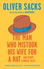 Книга The Man Who Mistook His Wife for a Hat : And Other Clinical Tales