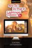 Книга How Do I Do That In Lightroom Classic?: The Quickest Ways To Do the Things You Want To Do, Right Now! (2nd Edition) [Paperback] Kelby, Scott