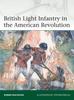 The British Light Infantry In the American Revolution Book