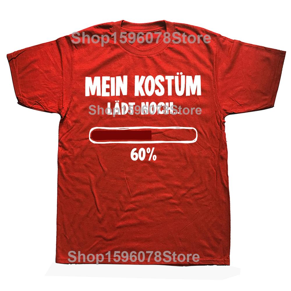My Costume Still Loads 60 T Shirt Retro German Humor Nerd Tee Tops EU Size 100 Cotton Soft Unisex Causal Tshirts