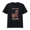 Gun T Shirt American Flag I Dont Run Reload Lovers Owner Dad Men Vintage Outfit vintage Washed Slightly Comfortable Casual