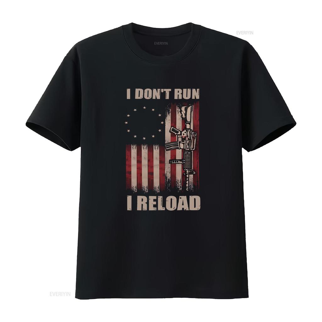 Gun T Shirt American Flag I Dont Run Reload Lovers Owner Dad Men Vintage Outfit vintage Washed Slightly Comfortable Casual