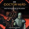 Doctor Who and the Monster of Peladon by Terrance Dicks CDAudio Book 9781787538054