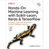 Практическое машинное обучение с использованием Scikit-Learn, Keras и TensorFlow (Английский, Мягкая обложка)
