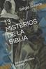 Книга 13 Misterios De La Biblia : Secretos Del Libro Sagrado