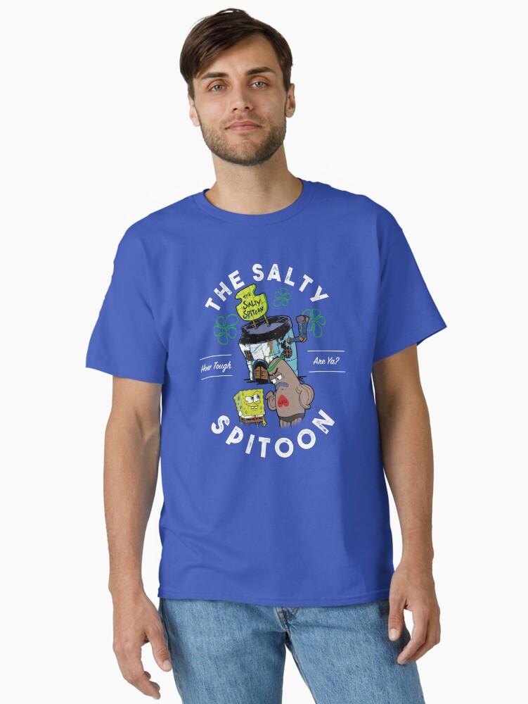 SpongeBob SquarePants SpongeBob SquarePants The Salty Spitoon How Tough Are Ya Classic T-Shirt