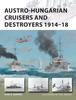 Книга Austro-Hungarian Cruisers and Destroyers 1914-18