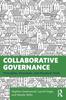 Книга Collaborative Governance : Principles, Processes, and Practical Tools