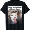 I Can Act Rather Silly At Times Funny Silly Cat Memes Kids T-Shirt