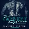 The Darkest Temptation by Danielle Lori Paperback Book 9798580938387