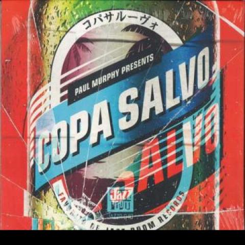 Виниловая пластинка COPA SALVO - Copa Salvo JAZZR040 Jazz Room 2024 UK Latin