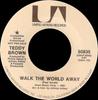 7-дюймовая пластинка TEDDY BROWN Walk The World Away 50835PROMO United Artists 1971 США Регги Ска Даб Б/у