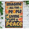 Винтажный Хиппи 8x12 Дюймов Металлическая Настенная Табличка Imagine All People Living Life In Peace Декор для Домашнего Бара Кафе Ретро