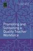 Книга Promoting and Sustaining a Quality Teacher Workforce