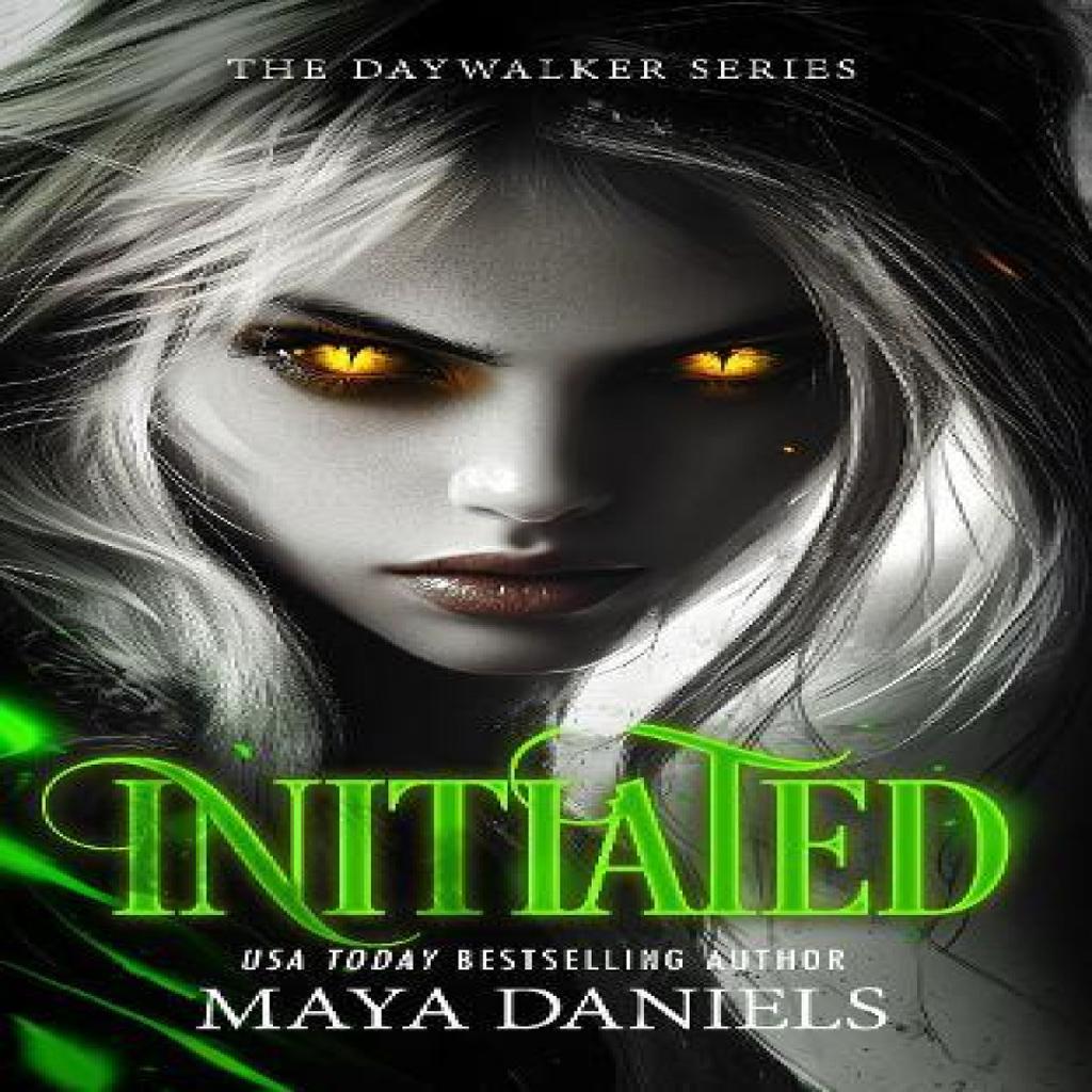 Initiated by Maya Daniels Paperback Book 9781036706753