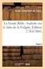 Книга La Sainte Bible : Traduite Sur Le Latin De La Vulgate. Edition 2, Tome 2 (Ed.1860)