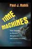 Книга Time Machines : Time Travel In Physics, Metaphysics, and Science Fiction