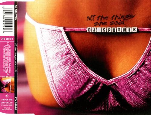 CD DJ SPUTNIK - All The Things She Said ZYX96848 ZYX Music, Tera 2003 Germany Dance & Electronica Used
