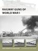 Книга Railway Guns of World War I