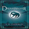 Dreamwalker by J.D. Oswald Paperback Book 9781405917650