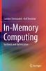 Книга In-Memory Computing : Synthesis and Optimization