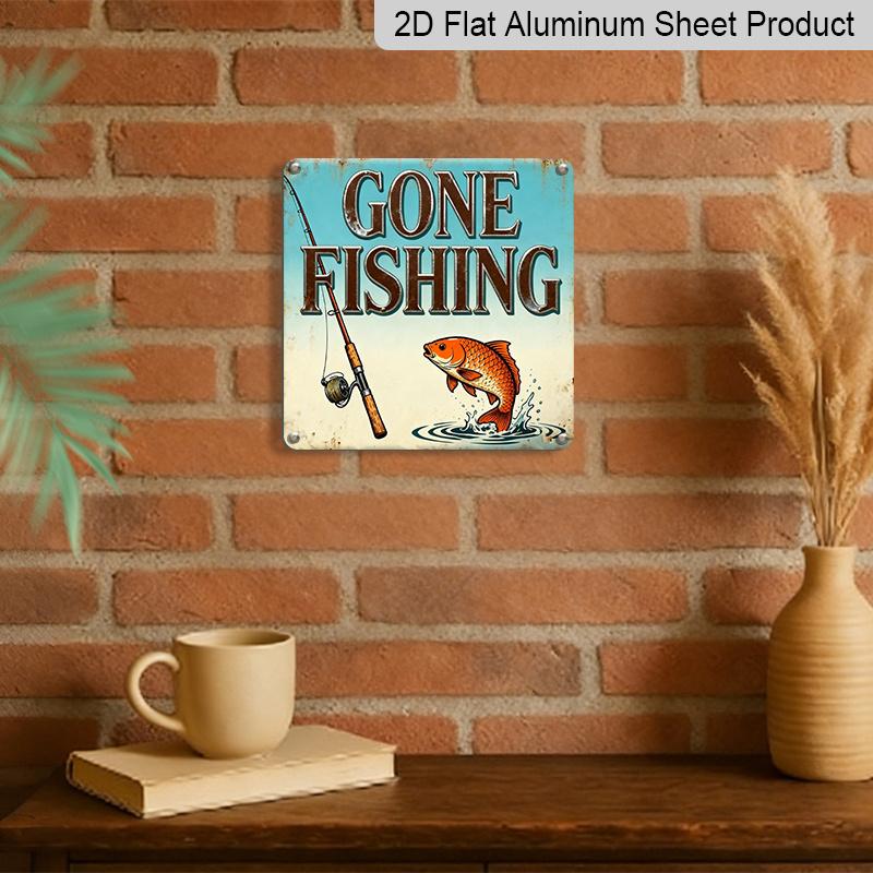 2D Flat - 1pc, Outdoor Plaque & Wall Decor, Gone Fishing Sign, Cabin Wall Art, Lakeside Villa Decoration, Dock Ornament, Rustic Natural Style