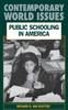 The Public Schooling In America : A Reference Handbook Book