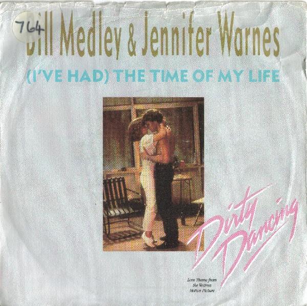 7inch Record BILL MEDLEY & JENNIFER WARNES - (I've Had) The Time Of My Life PB49625 RCA 1987 UK Rock Used