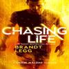 Chasing Life by Brandt Legg Paperback Book 9781036705244